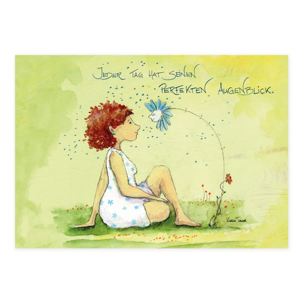 Glück\n Jeder Tag hat seinen perfekten Augenblick