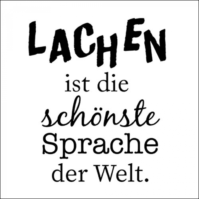 Servietten mit dem Spruch «Lachen ist die schönste Sprache der Welt» in schwarzer Typografie auf weissem Hintergrund